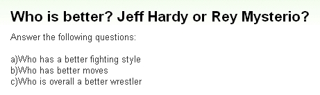 画像:Who is better? Jeff Hardy or Rey Mysterio?.jpg
