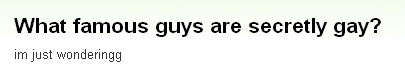画像:What famous guys are secretly gay?.jpg