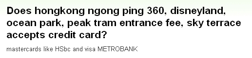 画像:Does hongkong ngong ping 360, disneyland, ocean park, peak tram entrance fee, sky terrace accepts credit card?.jpg