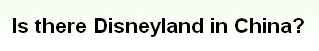 画像:Is there Disneyland in China?.jpg