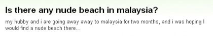 『マレーシアにヌードビーチってありますかい？』