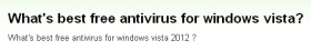 『ウィンドウズビスタ用の無料アンチウイルスソフトでどれが最強ですか？』