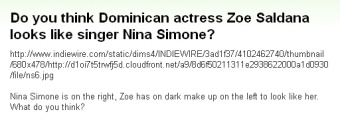 『ドミニカ人女優のゾーイ・サルダナさんって歌手のニーナ・シモンに似てたりするもんですかね？ 』