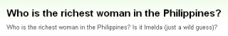 『フィリピン最高のお金持ち女性ってどなたですか？』
