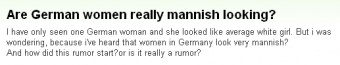 『ドイツ人女性の外見が男びてるって本当なんですか？』
