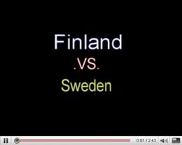 ―『Finland .VS. Sweden』