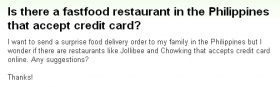 『フィリピンのファストフード店でクレジットカード使えるところってあります？』