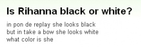 『リアーナって黒人それとも白人？』